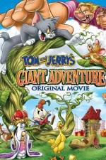 Watch Tom And Jerry's Giant Adventure Tvmuse