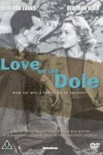 Watch Love on the Dole Tvmuse