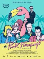 Watch The Mystery of the Pink Flamingo Tvmuse