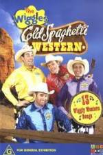 Watch The Wiggles Cold Spaghetti Western Tvmuse