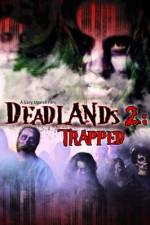 Watch Deadlands 2 Trapped Tvmuse
