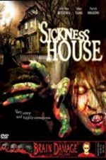 Watch Sickness House Tvmuse
