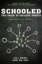 Watch Schooled: The Price of College Sports Tvmuse