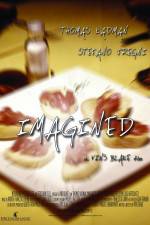 Watch Imagined Tvmuse