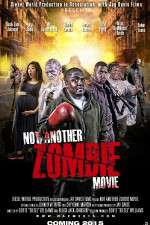 Watch Not Another Zombie Movie....About the Living Dead Tvmuse
