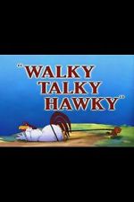 Watch Walky Talky Hawky (Short 1946) Tvmuse