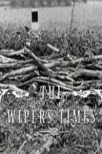 Watch The Wipers Times Tvmuse