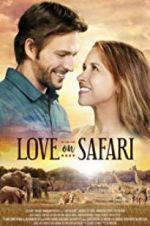 Watch Love on Safari Tvmuse