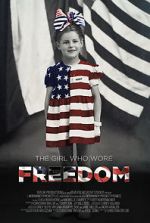 Watch The Girl Who Wore Freedom Tvmuse
