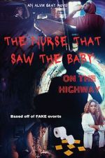 Watch The Nurse That Saw the Baby on the Highway Tvmuse