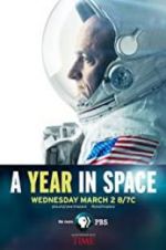 Watch A Year in Space Tvmuse