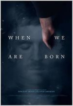 Watch When We Are Born (Short 2021) Tvmuse