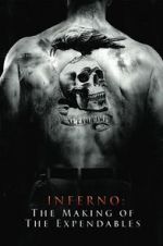 Watch Inferno: The Making of \'The Expendables\' Tvmuse
