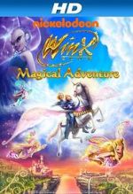 Watch Winx Club 3D: Magical Adventure Tvmuse