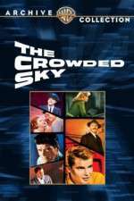 Watch The Crowded Sky Tvmuse