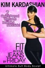 Watch Kim Kardashian: Fit In Your Jeans by Friday: Ultimate Butt Body Sculpt Tvmuse
