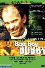 Watch Bad Boy Bubby Tvmuse
