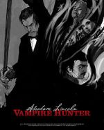 Watch Abraham Lincoln Vampire Hunter: The Great Calamity Tvmuse
