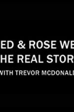 Watch Fred & Rose West the Real Story with Trevor McDonald Tvmuse