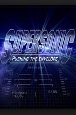 Watch Supersonic: Pushing the Envelope Tvmuse