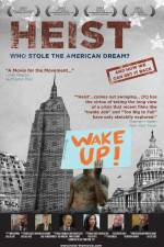 Watch Heist Who Stole the American Dream Tvmuse