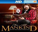Watch WWE for All Mankind: Life & Career of Mick Foley Tvmuse