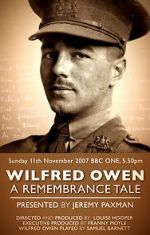 Watch Wilfred Owen: A Remembrance Tale Tvmuse