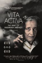 Watch Vita Activa: The Spirit of Hannah Arendt Tvmuse