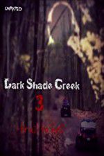 Watch Dark Shade Creek 3: Trail to Hell Tvmuse