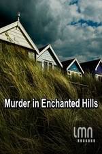 Watch Murder in Enchanted Hills Tvmuse