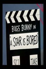 Watch A Star Is Bored (Short 1956) Tvmuse