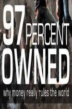 Watch 97% Owned - Monetary Reform Tvmuse