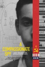 Watch A Compassionate Spy Tvmuse