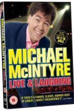 Watch Michael McIntyre Live & Laughing Tvmuse