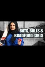 Watch Bats, Balls and Bradford Girls Tvmuse