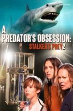 Watch A Predator\'s Obsession Tvmuse