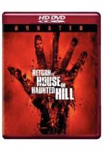Watch Return to House on Haunted Hill Tvmuse