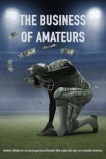 Watch The Business of Amateurs Tvmuse