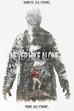 Watch Never Hike Alone Tvmuse