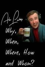 Watch Alan Partridge: Why, When, Where, How and Whom? Tvmuse