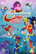 Watch DC Super Hero Girls: Legends of Atlantis Tvmuse
