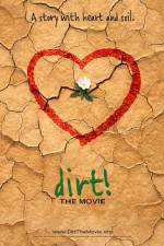 Watch Dirt The Movie Tvmuse