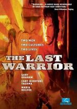 Watch The Last Warrior Tvmuse