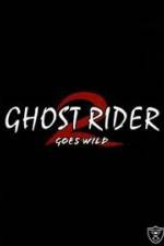 Watch Ghostrider 2: Goes Wild Tvmuse