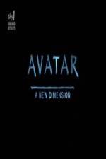 Watch Avatar: A New Dimension Tvmuse