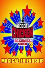 Watch Robot Chicken DC Comics Special III: Magical Friendship Tvmuse