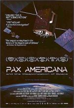 Watch Pax Americana and the Weaponization of Space Tvmuse