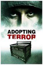 Watch Adopting Terror Tvmuse