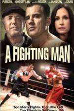 Watch A Fighting Man Tvmuse