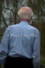 Watch A Place Like This (Short 2012) Tvmuse
